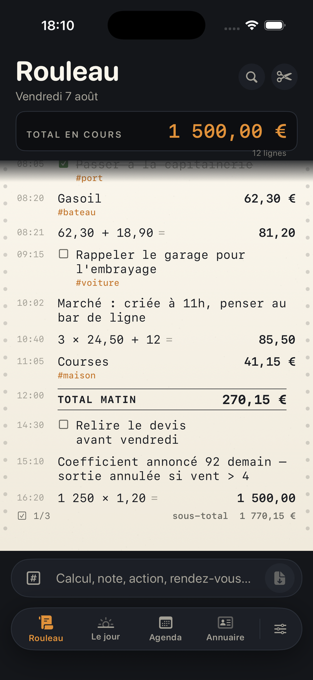L’écran Rouleau : une bande de papier avec des notes, des calculs et des actions cochables, et l’afficheur du total en cours.
